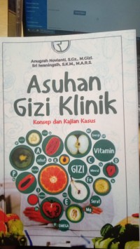 Asuhan gizi klinik