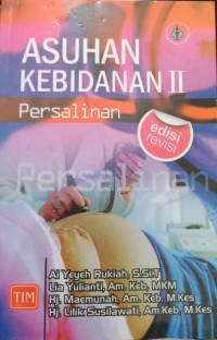 ASUHAN KEBIDANAN II PERSALINAN
