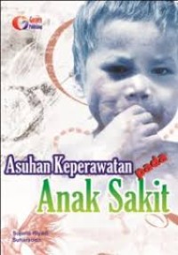asuhan keperawatan pada anak sakit