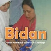 Bidan Sebuah Pendekatan Midwifery of Knowledge