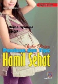 Buku Pintar panduan dan tips hamil sehat