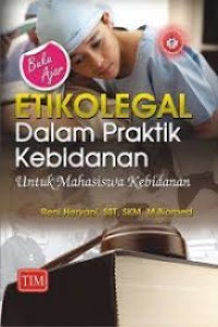 Etikolegal Dalam Praktik Kebidanan