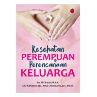 kesehatan perempuan & perencananaan keluarga