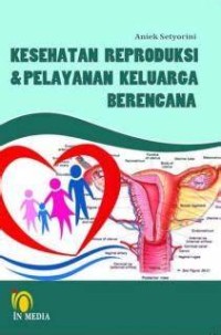 KESEHATAN REPRODUKSI & PELAYANAN KELUARGA BERENCANA