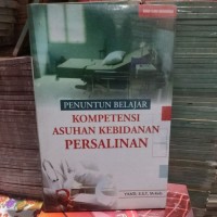 Penuntunan  belajar kompotensi  asuhan kebidanan persalinan
