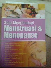 SIAP MENGHADAPI MENSTRUASI & MENOPAUSE