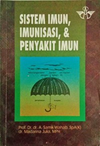 Sistem Imun, Imunisasi,& Penyakit Imun
